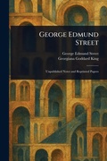 Cover: George Edmund Street - Anson Street Press