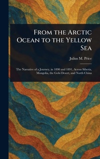 Abbildung von: From the Arctic Ocean to the Yellow Sea - Anson Street Press