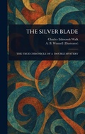 Cover: The Silver Blade - Anson Street Press