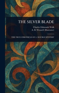 Enlarge image Cover: The Silver Blade - Anson Street Press