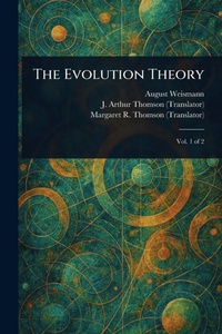 Enlarge image Cover: The Evolution Theory - Anson Street Press
