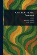 Cover: Our Feathered Friends - Anson Street Press