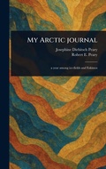 Cover: My Arctic Journal - Anson Street Press