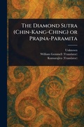 Cover: The Diamond Sutra (Chin-Kang-Ching) or Prajna-Paramita - Anson Street Press