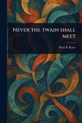 Cover: Never the Twain Shall Meet - Anson Street Press