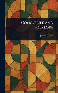 Enlarge image Cover: Congo Life and Folklore - Anson Street Press