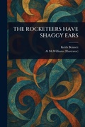 Cover: The Rocketeers Have Shaggy Ears - Anson Street Press