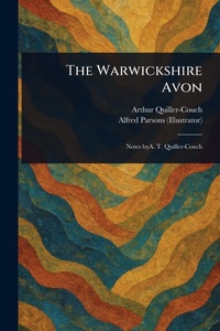 Abbildung von: The Warwickshire Avon - Anson Street Press