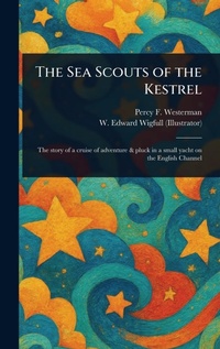 Enlarge image Cover: The Sea Scouts of the Kestrel - Anson Street Press