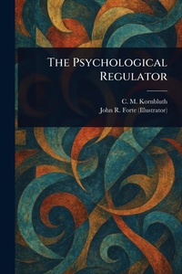 Enlarge image Cover: The Psychological Regulator - Anson Street Press
