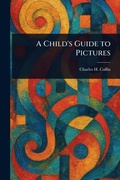 Cover: A Child's Guide to Pictures - Anson Street Press