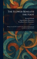 Cover: The Flower Beneath the Foot - Anson Street Press