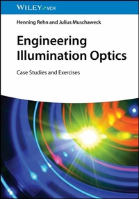 Bild vergrößern Bild: Engineering Illumination Optics - Wiley-VCH