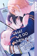 Cover: What We Do When the Curtain Falls, Band 01 - TOKYOPOP GmbH