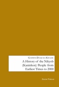 Bild: A History of the Nikyob (Kaninkon) People from Earliest Times to 2000 - Galda Verlag