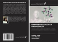 Cover: NANOTECNOLOG&Iacute;A EN ORTODONCIA - Ediciones Nuestro Conocimiento