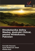 Cover: Etnobotanika doliny Mastuj, dystrykt Chitral, pasmo Hindukuszu, Pakistan - International Book Market Service Ltd