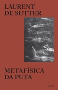 Cover: Metaf&iacute;sica da Puta - Editora &Acirc;yin&eacute;