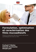 Cover: Formulation, optimisation et caracterisation des films mucoadhesifs - Editions Notre Savoir