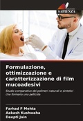 Cover: Formulazione, ottimizzazione e caratterizzazione di film mucoadesivi - Edizioni Sapienza