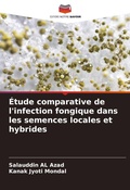 Cover: Etude comparative de l'infection fongique dans les semences locales et hybrides - Editions Notre Savoir