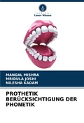 Cover: PROTHETIK BER&Uuml;CKSICHTIGUNG DER PHONETIK - Verlag Unser Wissen