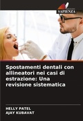 Cover: Spostamenti dentali con allineatori nei casi di estrazione - Edizioni Sapienza