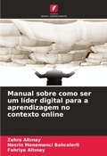 Cover: Manual sobre como ser um lider digital para a aprendizagem no contexto online - Edicoes Nosso Conhecimento