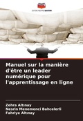 Cover: Manuel sur la maniere d'etre un leader numerique pour l'apprentissage en ligne - Editions Notre Savoir