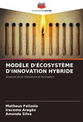 Cover: MOD&Egrave;LE D'&Eacute;COSYST&Egrave;ME D'INNOVATION HYBRIDE - Editions Notre Savoir