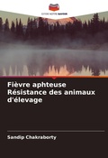 Cover: Fievre aphteuse Resistance des animaux d'elevage - Editions Notre Savoir