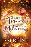 Cover: Atop the Trees, Beneath the Mountains - Red Iris Books