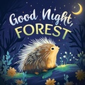 Cover: Good Night, Forest - Threeglav