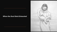 Abbildung von: When the Soul Gets Exhausted - Fernando Davalos