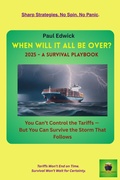 Cover: When Will It All Be Over? (Tariffs without Tantrums, #2) - Jazzicca