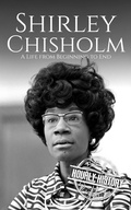 Cover: Shirley Chisholm - Hourly History