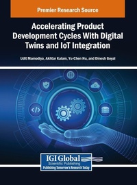 Enlarge image Cover: Accelerating Product Development Cycles With Digital Twins and IoT Integration - IGI Global