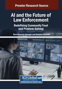 Abbildung von: AI and the Future of Law Enforcement: Redefining Community Trust and Problem-Solving - Information Science Publishing