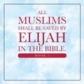 Cover: All Muslims shall be saved by Elijah in the Bible. (Book 1) - Xlibris Us