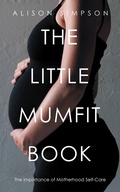 Cover: The Little Mumfit Book - Balboa Press Au