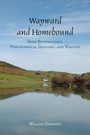 Cover: Wayward and Homebound - State University of New York Press