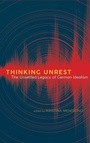 Cover: Thinking Unrest - State University of New York Press