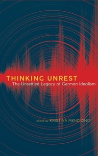 Enlarge image Cover: Thinking Unrest - State University of New York Press