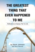 Cover: The Greatest Thing That Ever Happened To Me - Christian Faith Publishing, Inc.
