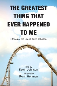 Abbildung von: The Greatest Thing That Ever Happened To Me - Christian Faith Publishing, Inc.