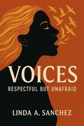 Cover: Voices: Respectful but Unafraid - Linda Sanchez