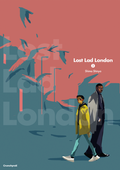Cover: Lost Lad London - Band 3 (Finale) - Pegasus Manga