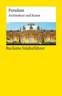 Abbildung von: Reclams Städteführer Potsdam - Reclam