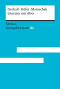 Cover: Literatur um 1800 - Reclam