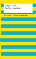 Cover: Der Tod in Venedig. Textausgabe mit Kommentar und Materialien - Reclam